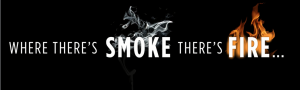 The Fire & Smoke integrated marketing campaign includes a new TV ad, outdoor and proximity media and digital advertising including a new website and social media channels